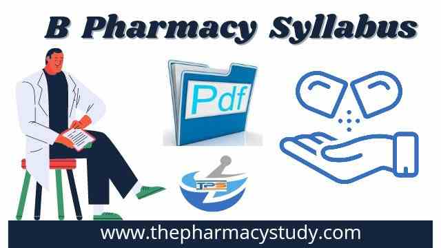 B Pharmacy Syllabus & Subjects Pdf Free Download - The Pharmacy Study ...