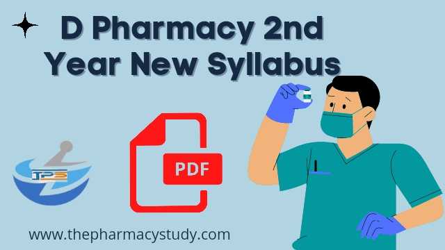 D Pharmacy 2nd Year New Syllabus & Subjects Pdf Download - 2024